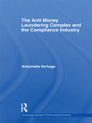 cover image of The Anti Money Laundering Complex and the Compliance Industry